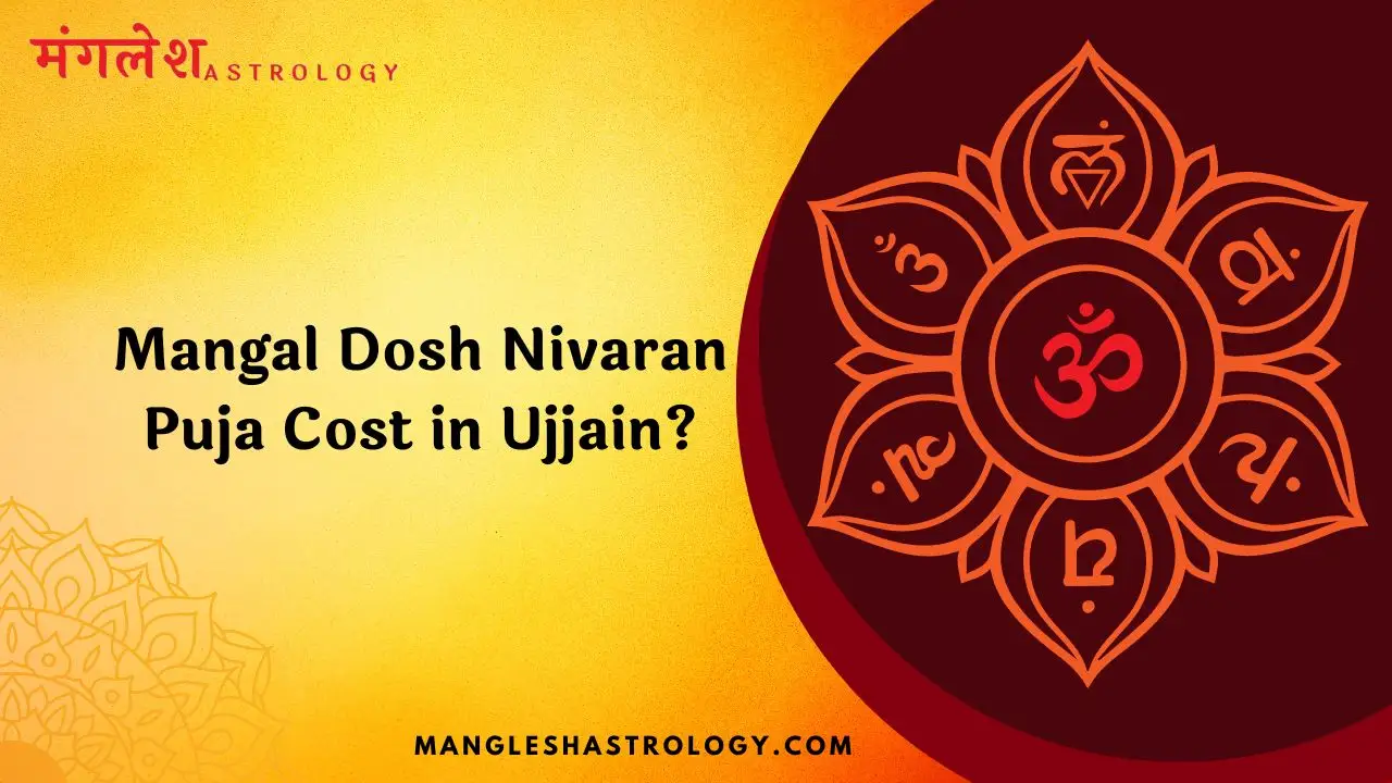 Mangal Dosh Nivaran Puja Cost in Ujjain?
